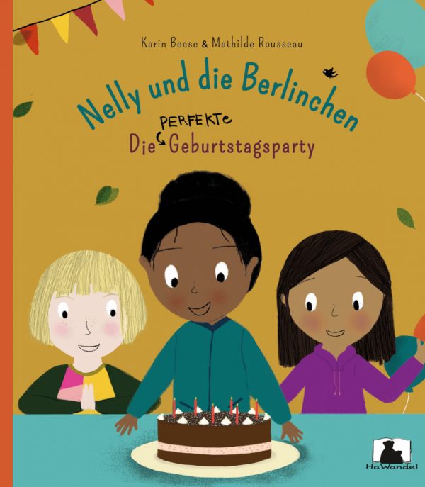 Diversity Kinderbuch Nelly und die Berlinchen Die perfekte Geburtstagsparty