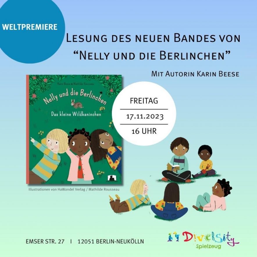 Plakat mit dem Cover von "Nelly und die Berlinchen - Das kleine Wildkaninchen" und einer diversen Kindergruppen, wo ein älterer Junge kleineren Kindern aus einem Buch vorliest.